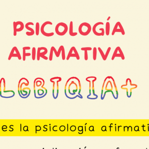 Psicología afirmativa LGTBIQ+